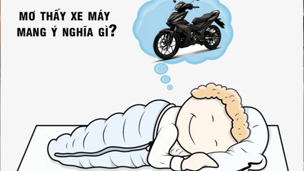 Mơ mất xe máy ý nghĩa những con số may mắn 2026