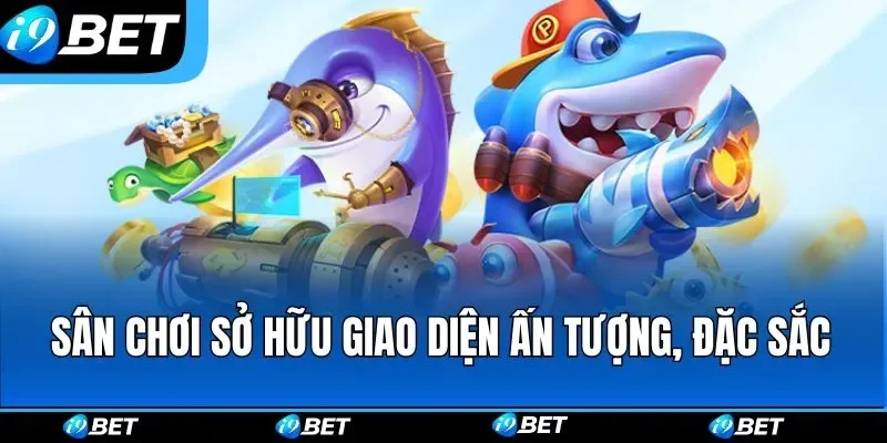 Game bắn cá rút tiền uy tín I9bet 2026 3 Công nghệ trong game bắn cá I9bet hiện đại