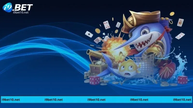 Bắn Cá I9bet cho bạn trải nghiệm sống động như ở đại dương