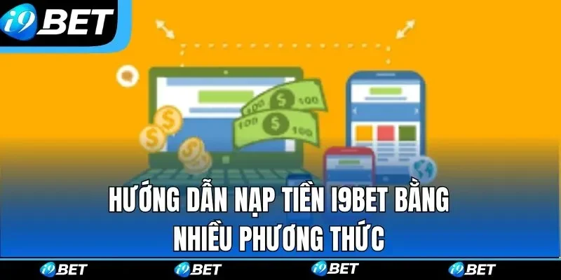 Nạp tiền I9bet là gì? 3 Thời gian xử lý giao dịch có thể khác nhau