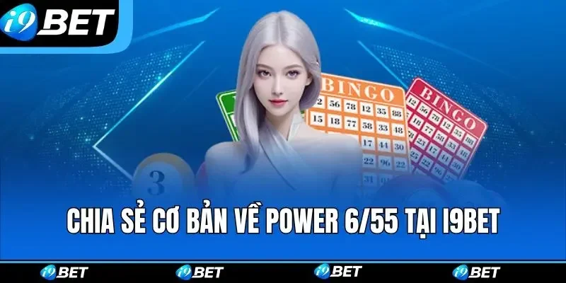 Xổ số tự chọn power 6/55 hôm nay cập nhật 2026